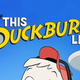 Image for article titled DuckTales to live on in Ira Glass-parodying podcast form, obviously
